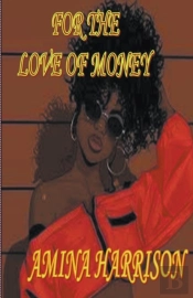 For The Love Of Money