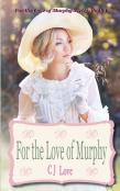 For The Love Of Murphy