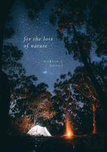For The Love Of Nature
