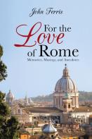 For The Love Of Rome