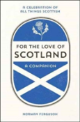 For The Love Of Scotland