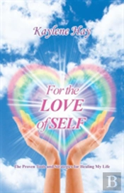 For The Love Of Self