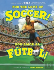 For The Love Of Soccer! / Â¡Por Amor Al Futbol!