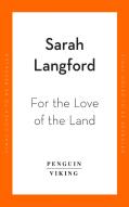 For The Love Of The Land