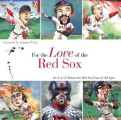 For The Love Of The Red Sox