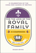 For The Love Of The Royal Family