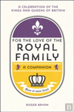 Bertrand.pt - For The Love Of The Royal Family
