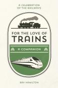 For The Love Of Trains