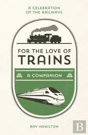 For The Love Of Trains