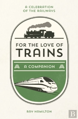 Bertrand.pt - For The Love Of Trains