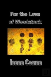 For The Love Of Woodstock