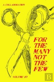 For The Many Not The Few Volume 19