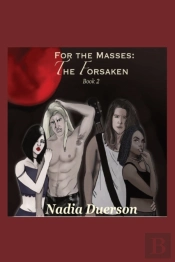 For The Masses The Forsaken