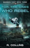 For The Ones Who Rebel