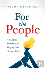 For The People: A Citizen'S Manifesto To