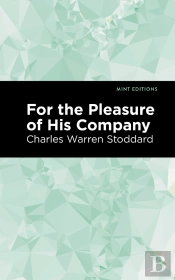 For The Pleasure Of His Company