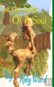 For The Sake Of A Soul