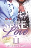 For The Sake Of Love Ii