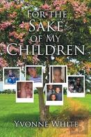 For The Sake Of My Children