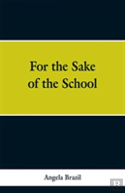 Bertrand.pt - For The Sake Of The School
