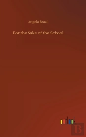 For The Sake Of The School