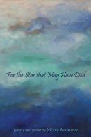 For The Star That May Have Died