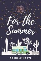 For The Summer