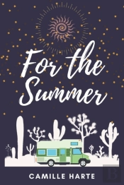 For The Summer