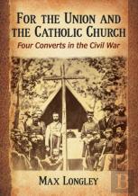For The Union And The Catholic Church