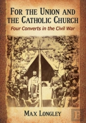 For The Union And The Catholic Church