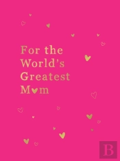 For The World'S Greatest Mum