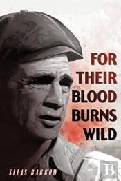 For Their Blood Burns Wild