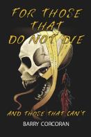 For Those That Do Not Die