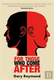 For Those Who Come After