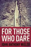 For Those Who Dare