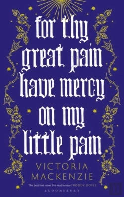 Bertrand.pt - For Thy Great Pain Have Mercy On My Little Pain