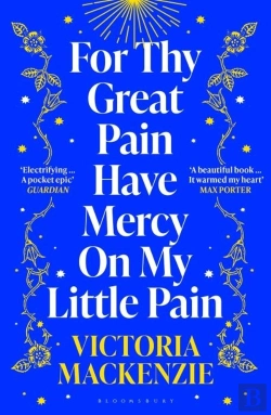 Bertrand.pt - For Thy Great Pain Have Mercy On My Little Pain