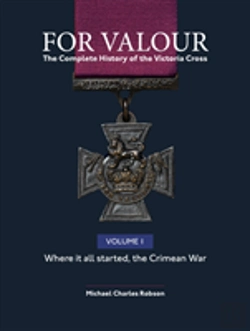 Bertrand.pt - For Valour The Complete History Of The Victoria Cross