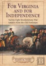 For Virginia And For Independence