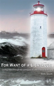 For Want Of A Lighthouse