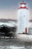 For Want Of A Lighthouse
