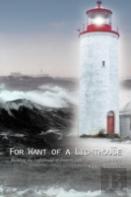 For Want Of A Lighthouse