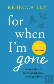 For When I'M Gone