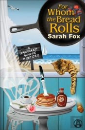 For Whom The Bread Rolls