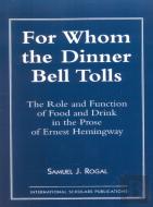 For Whom The Dinner Bell Tolls