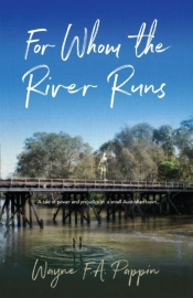 For Whom The River Runs