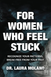 For Women Who Feel Stuck