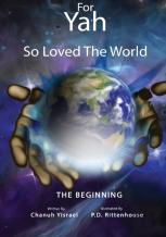 For Yah So Loved The World