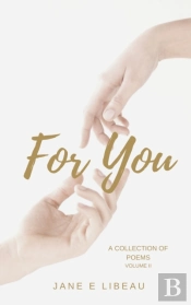 For You. A Collection Of Poems, Volume Ii