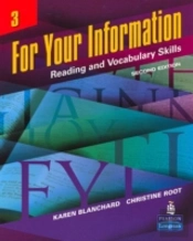 For Your Information 3: Reading And Vocabulary Skills